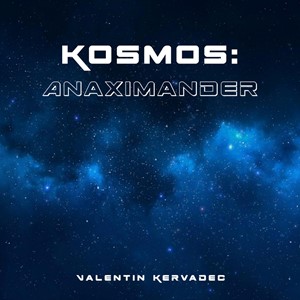 Kosmos: Anaximander